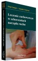 Leczenie zachowawcze w schorzeniach narządu ruchu