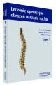 Leczenie operacyjne obrażeń narządu ruchu. Tom I + DVD
