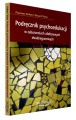 Podręcznik psychoedukacji w chorobie afektywnej dwubiegunowej
